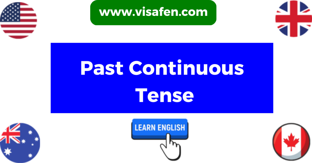 Past Continuous Tense