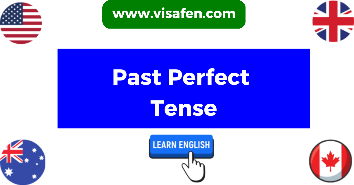 Past Perfect Tense