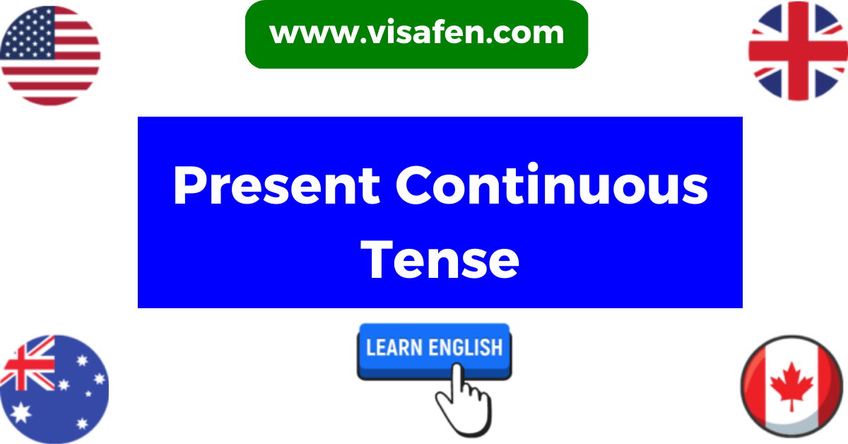 Present Continuous Tense